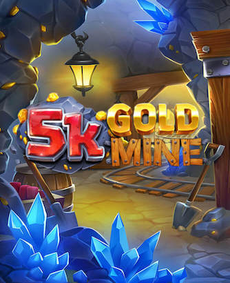 5k Gold Mine Online Slot