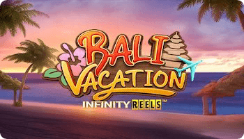 Bali Vacation Infinity Reels Slot Review