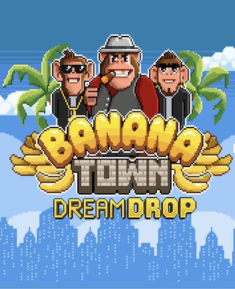 Banana Town Dream Drop Online Slot