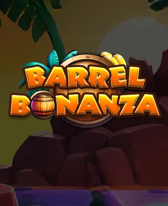 Barrel Bonanza Slot