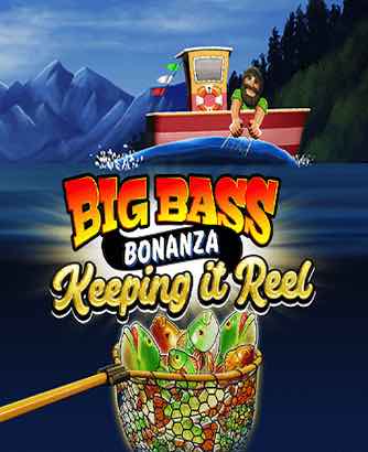 Big Bass Bonanza Keeping It Reel Online Slot