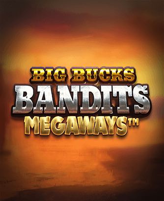 Big Bucks Bandits Megaways Online Slot