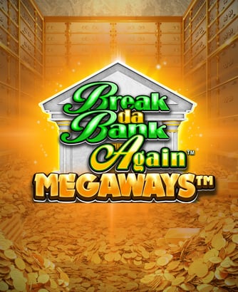 Break Da Bank Again Megaways Online Slot