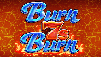 Burn 7s Burn Slot Review