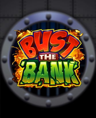 Bust the Bank Online Slot