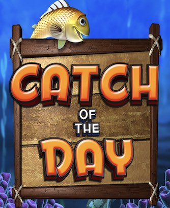 Catch of the Day Slot