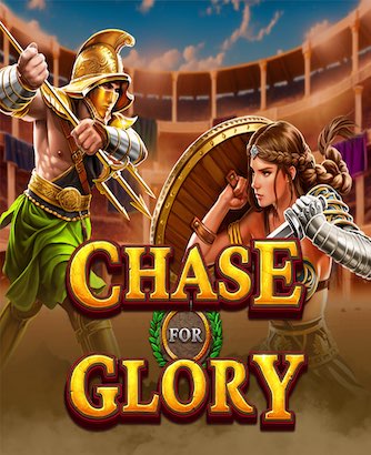 Chase For Glory Slot