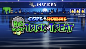 Cops N Robbers Big Money Trick Or Treat Slot