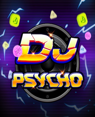 Dj Psycho Slot