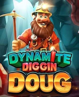 Dynamite Diggin Doug Slot