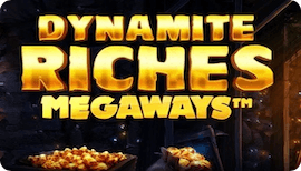 Dynamite Riches Megaways Review