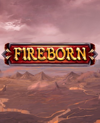 Fireborn Slot