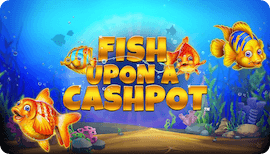 Fish Upon a Cashpot Slot Review