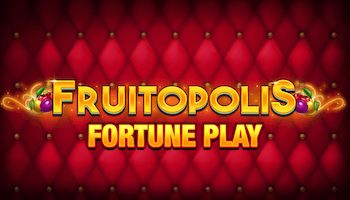 Fruitopolis Fortune Play Slot Review