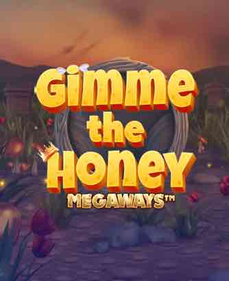 Gimme the Honey Megaways Slot