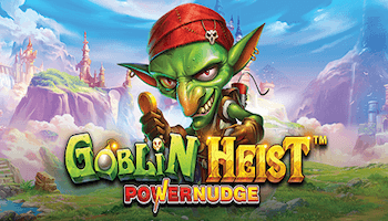 Goblin Heist Powernudge Slot Review