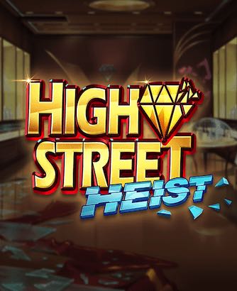 High Street Heist Online Slot