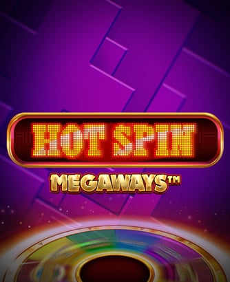 Hot Spin Megaways Online Slot