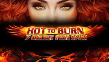 Hot to Burn Multiplier 7 Deadly Free Spins Slot