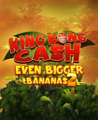 King Kong Cash Even Bigger Bananas 2 Slot