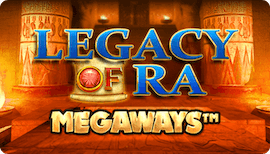 Legacy of Ra Megaways Slot Review