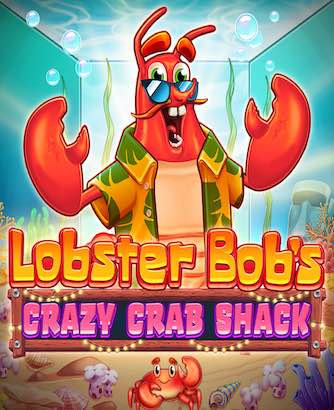 Lobster Bobs Crazy Crab Shack Online Slot