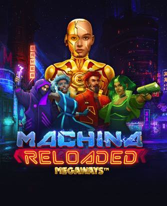 Machina Reloaded Megaways Online Slot