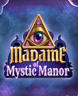 Madame of Mystic Manor Slot