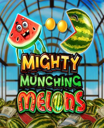 Mighty Munching Melons Slot