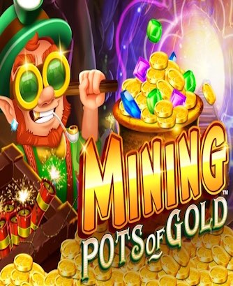 Mining Pots of Gold Slot