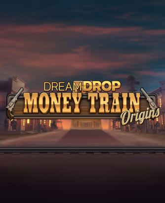 Money Train Origins Dream Drop Online Slot