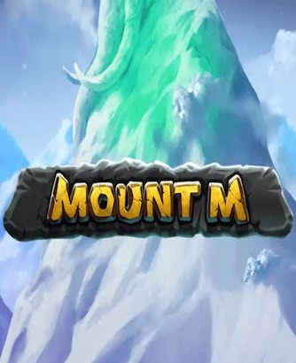 Mount M Online Slot