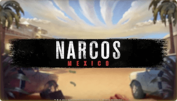 Narcos Mexico Slot Review