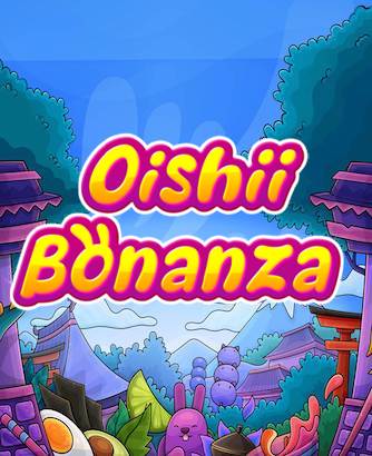 Oishii Bonanza Online Slot