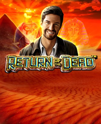 Return of the Dead Online Slot