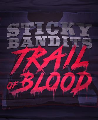 Sticky Bandits Trail of Blood Online Slot