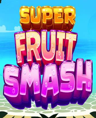 Super Fruit Smash Online Slot