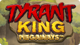 Tyrant King Megaways Demo