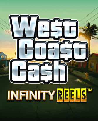 West Coast Cash Infinity Reels Online Slot